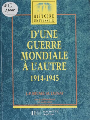 cover image of D'une guerre mondiale à l'autre (1914-1945)